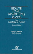 Health Care Marketing Plans 2e