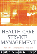 Health Care Service Management