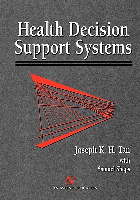 Health Decision Support Systems - Tan, Joseph