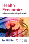 Health Economics: An Introduction for Health Professionals