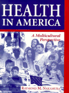 Health in America: A Multicultural Perspective