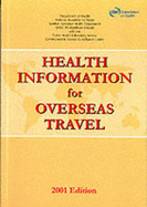 Health Information for Overseas Travel - Dept.of Health, and Lea, Gil (Volume editor), and Leese, Jane (Volume editor)