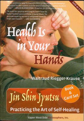 Health Is in Your Hands: Jin Shin Jyutsu - Practicing the Art of Self-Healing (with 51 Flash Cards for the Hands-On Practice of Jin Shin Jyutsu) - Riegger-Krause, Waltraud