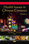 Health Issues in Chinese Contexts: Volume 4