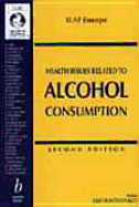 Health Issues Related to Alcohol Consumption