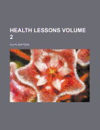 Health Lessons Volume 2