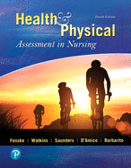 Health & Physical Assessment in Nursing Plus Mylab Nursing with Pearson Etext -- Access Card Package