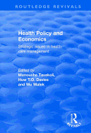 Health Policy and Economics: Strategic Issues in Health Care Management