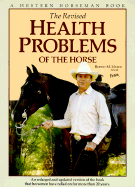 Health Problems of the Horse - Miller, Robert M, D.V.M., and Vorhes, Gary (Editor)