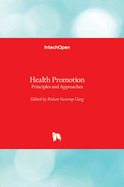 Health Promotion: Principles and Approaches