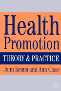 Health Promotion: Theory and Practice