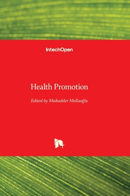 Health Promotion - Mollaoglu, Mukadder (Editor)