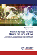 Health Related Fitness Norms for School Boys