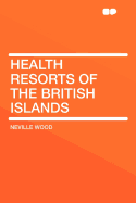 Health Resorts of the British Islands