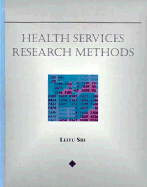 Health Services Research Methods - Shi, Leiyu
