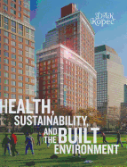 Health, Sustainability and the Built Environment