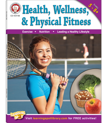 Health, Wellness, and Physical Fitness, Grades 5 - 12 - Blattner, and Howerton