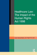 Healthcare Law: Impact of the Human Rights ACT 1998