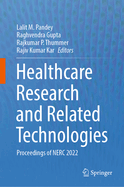 Healthcare Research and Related Technologies: Proceedings of NERC 2022