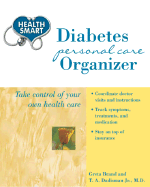 Healthsmart: Diabetes Personal Care Organizer - MacFarlane, Muriel, and Kalnitsky, Eugene, and MacFarlane, R N
