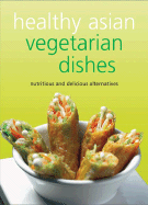 Healthy Asian Vegetarian Dishes