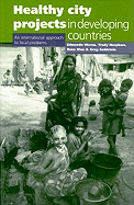 Healthy City Projects in Developing Countries: An International Approach to Local Problems