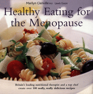 Healthy Eating for the Menopause - Glenville, Marilyn, and Esson, Lewis