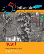 Healthy Heart: Keep Your Heart Happy