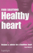 Healthy Heart: Recipes and Advice for a Healthier Heart - Westcott, Patsy