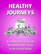Healthy Journeys: A Comprehensive Guide to Health Food Stores in the United States