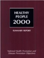 Healthy People 2000: Summary Report - U S Dept of Health & Human Services