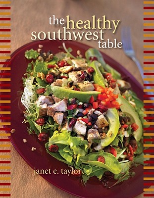 Healthy Southwest Table - Taylor, Janet