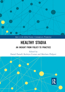 Healthy Stadia: An Insight from Policy to Practice