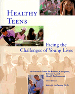 Healthy Teens: Facing the Challenges of Young Lives