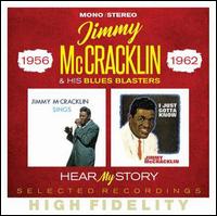 Hear My Story: Selected Recordings 1956-1962 - Jimmy McCracklin & His Blues Blasters