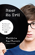 Hear No Evil: My Story of Innocence, Music, and the Holy Ghost