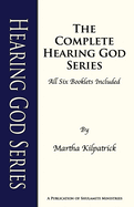 Hearing God Series: The complete Hearing God Series of all 6 booklets