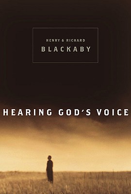 Hearing God's Voice - Blackaby, Henry T, and Blackaby, Richard, Dr.