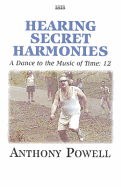 Hearing Secret Harmonies - Powell, Anthony