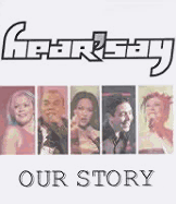 Hear'say: Our Story