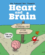 Heart and Brain: An Awkward Yeti Collection Volume 1