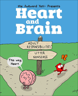 Heart and Brain: An Awkward Yeti Collection - The Awkward Yeti, and Seluk, Nick