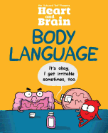 Heart and Brain: Body Language: An Awkward Yeti Collectionvolume 3