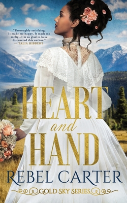 Heart and Hand: Interracial Mail Order Bride Romance - Carter, Rebel