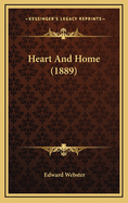 Heart and Home (1889)