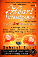 Heart Intelligence: Powerful Self Consciousness