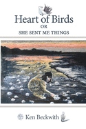 Heart of Birds: She Sent me Things