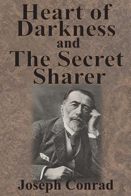 Heart of Darkness and The Secret Sharer - Conrad, Joseph