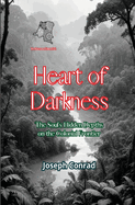 Heart of Darkness: The Soul's Hidden Depths on the Colonial Frontier