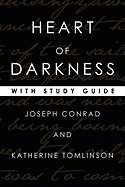 Heart of Darkness with Study Guide - Conrad, Joseph, and Tomlinson, Katherine (Commentaries by)